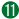 11